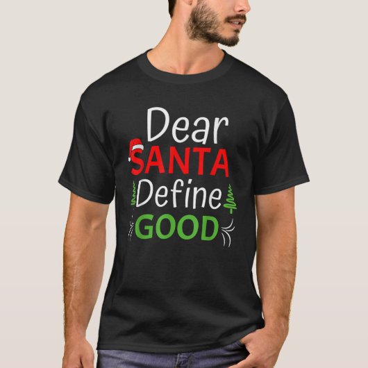 Beste Kerstman Definieer Goede Kerst Humor Quotes  T-shirt (Voorkant)