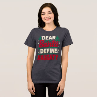 Beste Kerstman Definieer Stout Grappige Humor Quot Tri-Blend Shirt