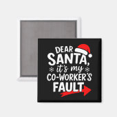 Beste Kerstman Het is de schuld van mijn collega d Magneet (Voorkant / Achterkant)