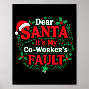Beste Kerstman Het is de schuld van mijn collega F Poster