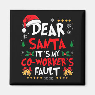 Beste Kerstman Het is de schuld van mijn collega K Magneet
