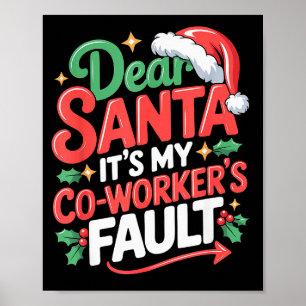 Beste Kerstman Het Is De Schuld Van Mijn Collega Poster