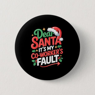Beste Kerstman Het Is De Schuld Van Mijn Collega Ronde Button 5,7 Cm