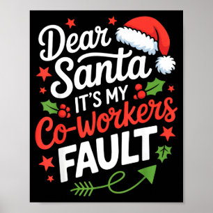 Beste Kerstman Het is de schuld van mijn collega's Poster