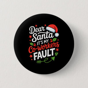Beste Kerstman Het Is De Schuld Van Mijn Collega's Ronde Button 5,7 Cm