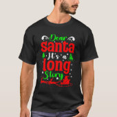 Beste Kerstman het is een lang verhaal Kerstmis ty T-shirt (Voorkant)