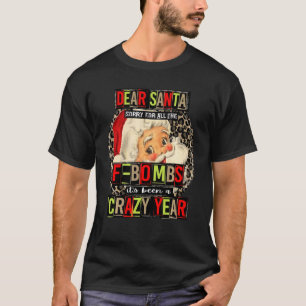 Beste kerstman, het spijt me voor al die fobaten d t-shirt