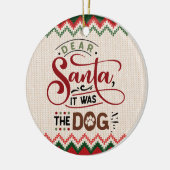Beste kerstman, het was de hond - grappige kerstmi keramisch ornament (Links)