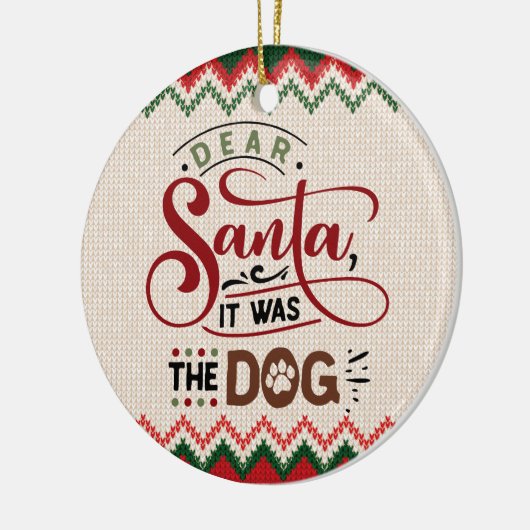 Beste kerstman, het was de hond - grappige kerstmi keramisch ornament (Links)