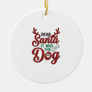 Beste Kerstman Het Was De Hond Kerstshirt Ontwerp_ Keramisch Ornament