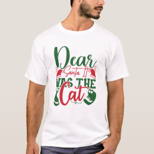 Beste Kerstman Het was de kat grappig kerstcadeau T-shirt