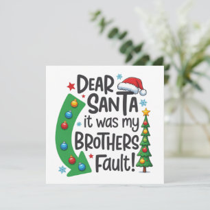 Beste Kerstman Het was de schuld van mijn broer Gr Feestdagenkaart