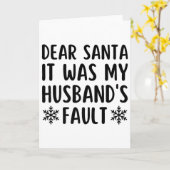 Beste Kerstman Het was de schuld van mijn man Grap Kaart (Gele Bloem)