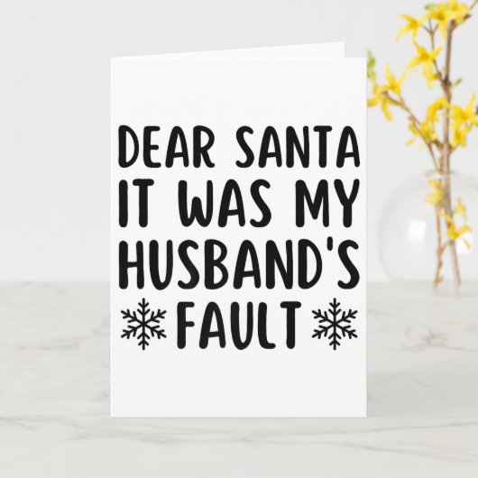 Beste Kerstman Het was de schuld van mijn man Grap Kaart (Gele Bloem)