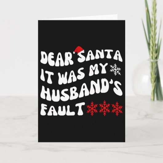 Beste Kerstman Het was de schuld van mijn man Grap Kaart (Voorkant)