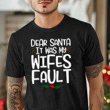 Beste Kerstman, Het Was De Schuld Van Mijn Vrouw