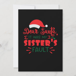Beste kerstman, het was de schuld van mijn zus. save the date