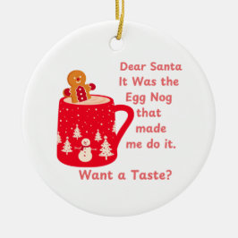 Beste Kerstman, het was het Ei Nog, Wil je een Sma Keramisch Ornament