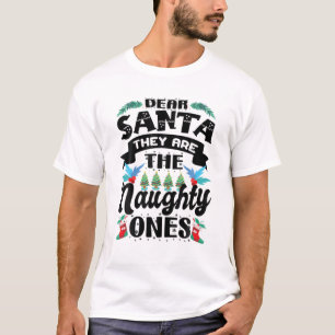 Beste kerstman - het zijn de Naughty's - Funny Chr T-shirt