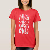 Beste kerstman, het zijn de stoute. t-shirt (Voorkant)