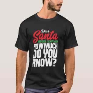 Beste Kerstman Hoeveel weet je grappig kerst XM T-shirt