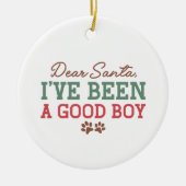 Beste Kerstman Ik ben een goede jongen geweest, Ho Keramisch Ornament (Voorkant)