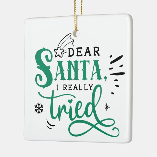 Beste kerstman, ik heb echt geprobeerd | Fun-kerst Keramisch Ornament (Links)