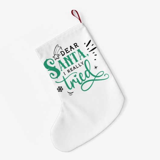 Beste kerstman, ik heb echt geprobeerd | Fun-kerst Kleine Kerstsok (Achterkant (Hangend))