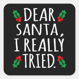 Beste kerstman, ik heb echt geproefd op feestelijk vierkante sticker