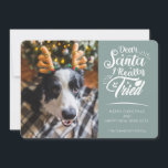 Beste kerstman, ik heb een foto gemaakt voor een h feestdagenkaart<br><div class="desc">Stuur deze leuke en leuke vakantiekaart naar je familie en vrienden om kerstcadeautje te verspreiden. Deze kaart kenmerkt trendy en moderne typografie die "Beste Kerstman I echt"in witte handgeschreven doopvonten leest. Voeg eenvoudig één van uw favoriete afbeeldingen toe om de voorkant van de kaart te personaliseren. Het omgekeerde is klantgericht...</div>