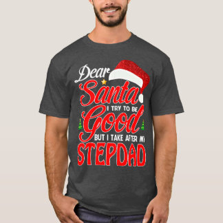 Beste kerstman, ik heb geprobeerd goed te zijn, ma t-shirt