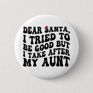 Beste Kerstman ik heb geprobeerd goed te zijn maar Ronde Button 5,7 Cm