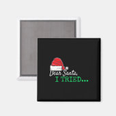 Beste Kerstman, ik heb kerstmis geprobeerd Magneet (Voorkant / Achterkant)