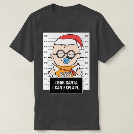 Beste kerstman, ik kan de Baby felle misdadiger ui T-shirt (Design voorkant)
