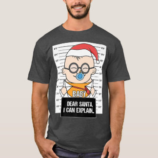 Beste kerstman, ik kan de Baby felle misdadiger ui T-shirt