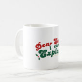Beste Kerstman, Ik kan het uitleggen - Feestelijke Koffiemok (Voorkant links)