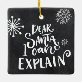Beste kerstman, ik kan het uitleggen keramisch ornament