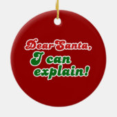 Beste kerstman, ik kan het uitleggen. keramisch ornament (Achterkant)