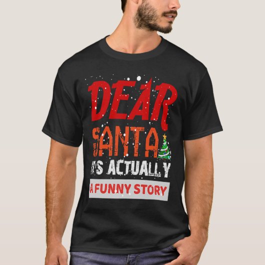 Beste kerstman, ik kan het uitleggen t-shirt (Voorkant)