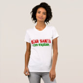 Beste kerstman, ik kan het uitleggen t-shirt (Voorkant volledig)
