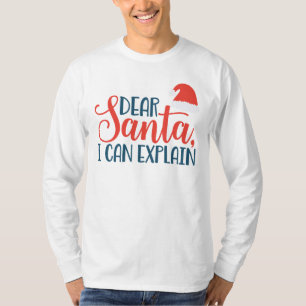 Beste kerstman, ik kan Mannen uitleggen T-Shirt