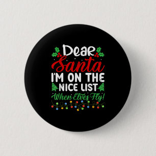 Beste Kerstman Ik Sta Op De Goede Lijst Als Elfen Ronde Button 5,7 Cm