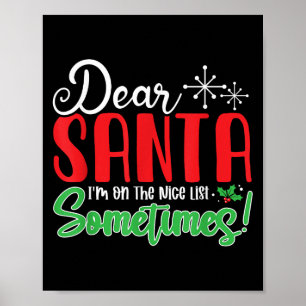 Beste Kerstman ik sta soms op de goede lijst! Grap Poster