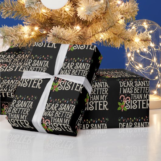 Beste Kerstman Ik Was Beter Dan Mijn Zus Kerstmis Cadeaupapier (Feestdagen)