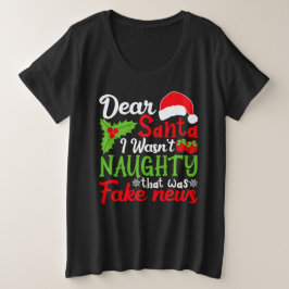 Beste Kerstman Ik Was Niet Stout Dat Was Fake Nieu Grote Maat T-shirt