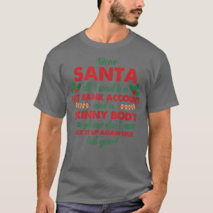 Beste kerstman, ik wil alleen maar een bankrekenin t-shirt