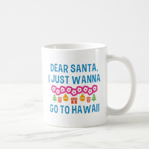 Beste Kerstman ik wil gewoon naar Hawaï gaan Koffiemok