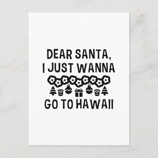Beste kerstman, ik wil gewoon naar Hawaii. Feestdagenkaart (Voorkant)