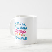 Beste kerstman, ik wil gewoon naar Hawaii. Koffiemok (Voorkant links)