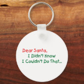 Beste Kerstman, ik wist niet dat ik dat niet kon d Sleutelhanger (Voorkant)